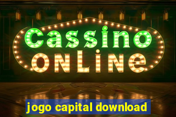 jogo capital download